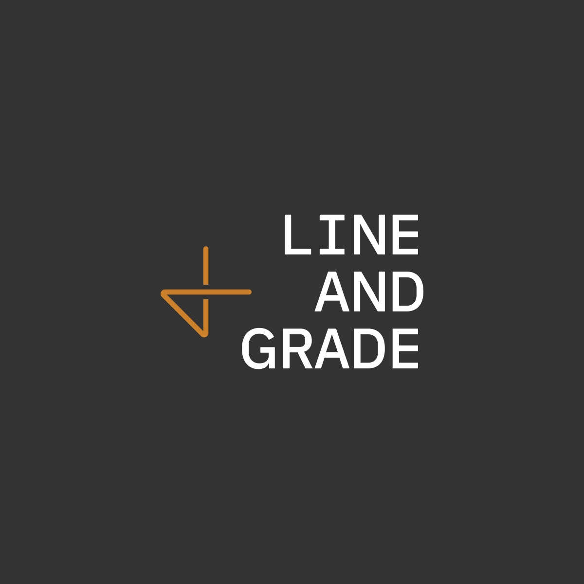 Line and Grade